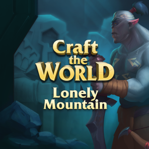 Craft The World - Lonely Mountain