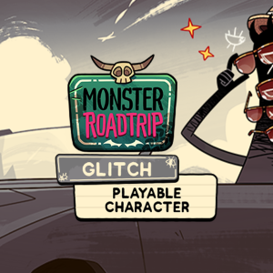 Monster Roadtrip - Playable Character - Glitch