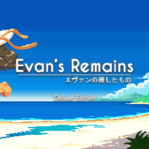 Evan's Remains Deluxe Edition