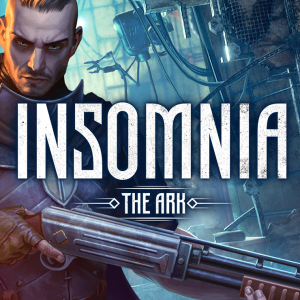 INSOMNIA: The Ark