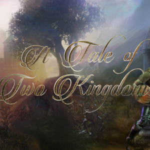 A Tale of Two Kingdoms