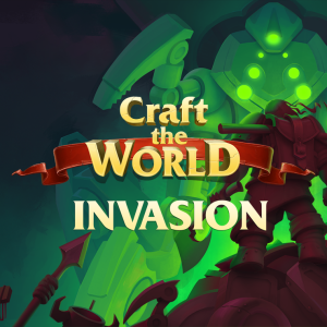 Craft The World - Invasion