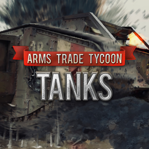 Arms Trade Tycoon: Tanks