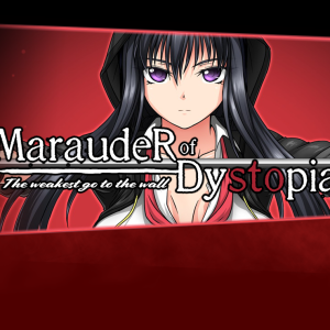 Marauder of Dystopia: The weakest go to the wall