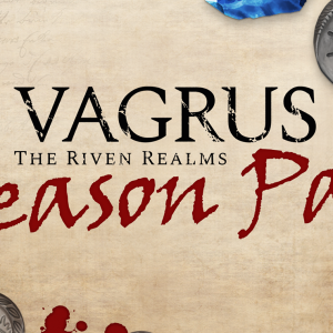 Vagrus - The Riven Realms Season Pass