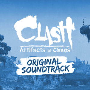 Clash: Artifacts of Chaos Soundtrack