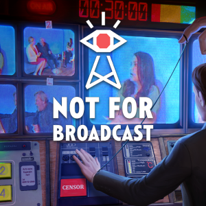 Not For Broadcast Original Soundtrack