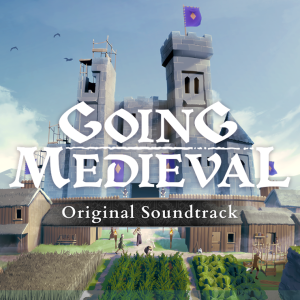Going Medieval Soundtrack