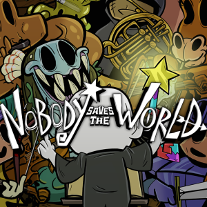 Nobody Saves the World - Soundtrack