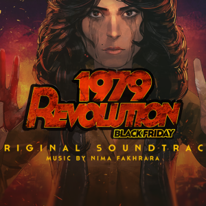 1979 Revolution: Black Friday - Original Soundtrack