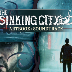 The Sinking City Artbook & OST