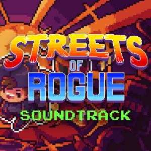 Streets of Rogue Soundtrack