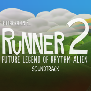 BIT.TRIP Presents... Runner2: Future Legend of Rhythm Alien Soundtrack