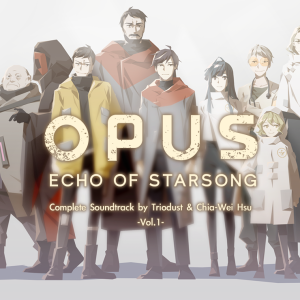OPUS: Echo of Starsong - Complete Soundtrack Vol.1