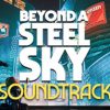 Beyond a Steel Sky Soundtrack - Image 2