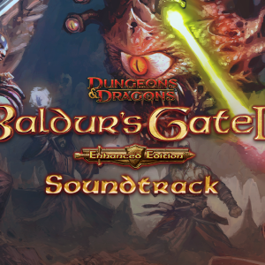 Baldur's Gate II Enhanced Edition Official Soundtrack