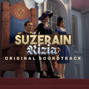 Suzerain: Kingdom of Rizia Original Soundtrack