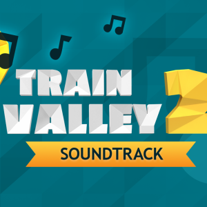 Train Valley 2 - Original Soundtrack