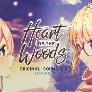 Heart of the Woods Original Soundtrack - Snowfall