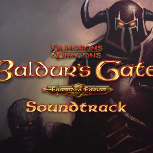 Baldur's Gate Enhanced Edition Official Soundtrack