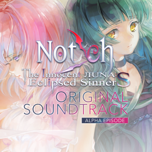 Notch Original Soundtrack - Alpha Episode