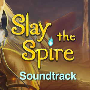 Slay the Spire - Soundtrack