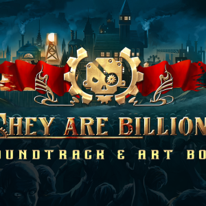 They Are Billions - Soundtrack & Art Book