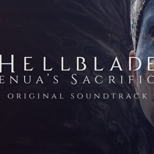 Hellblade: Senua's Sacrifice Original Soundtrack