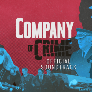 Company of Crime Soundtrack