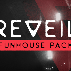 REVEIL Funhouse Pack