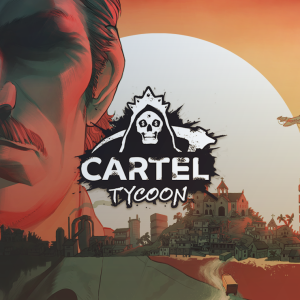 Cartel Tycoon Soundtrack vol. I