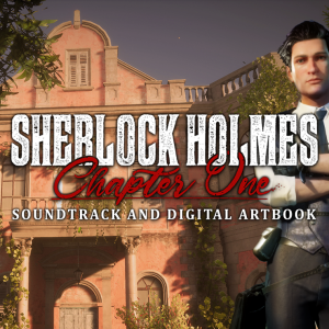 Sherlock Holmes Chapter One - Artbook and Soundtrack