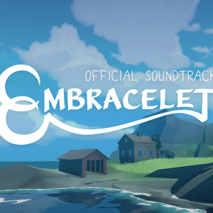 Embracelet OST