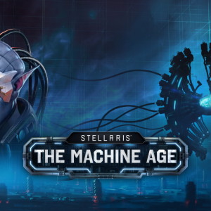 Stellaris: The Machine Age