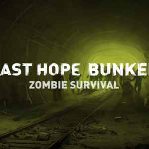 Last Hope Bunker: Zombie Survival