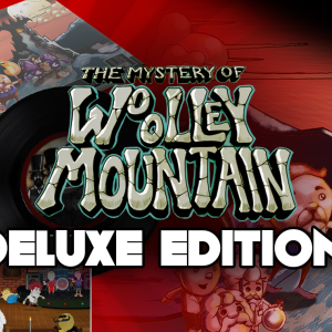 The Mystery Of Woolley Mountain Deluxe Edition