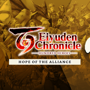 Eiyuden Chronicle: Hundred Heroes - Hope of Alliance