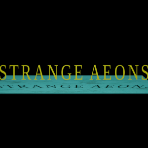 Strange Aeons
