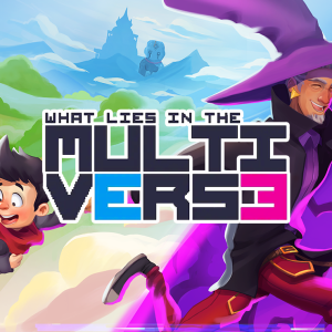 What Lies in the Multiverse Deluxe Edition