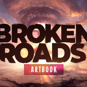 Broken Roads Artbook