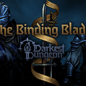 Darkest Dungeon® II: The Binding Blade