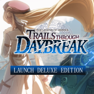 The Legend of Heroes: Trails through Daybreak Deluxe Edition