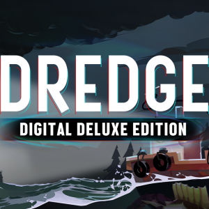 DREDGE - Digital Deluxe Edition