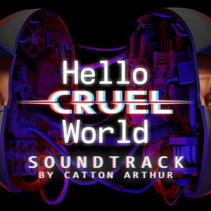 Hello Cruel World Soundtrack