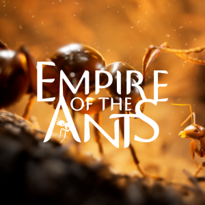 Empire of the Ants