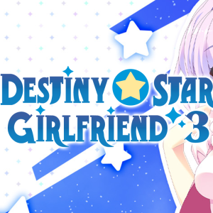 Destiny Star Girlfriend 3