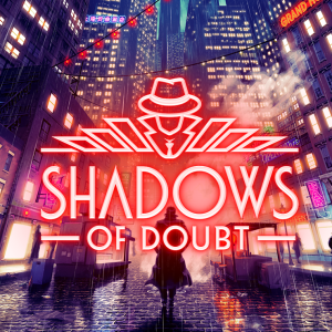 Shadows of Doubt