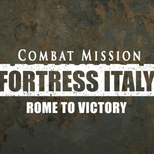 Combat Mission Fortress Italy - Rome to Victory