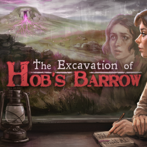 The Excavation of Hob's Barrow - Official Soundtrack