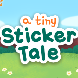 A Tiny Sticker Tale